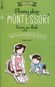 Phương pháp Montessori trong gia đình: 5 nguyên tắc vàng trong thời kì mẫn cảm của trẻ