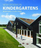 New designs in kindergartens: Design Guide + 31 Case Studies