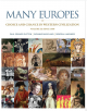 Many Europes : Choice and Chance in Western Civilization. Vol.2, Since 1500