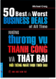 Những thương vụ thành công & thất bại nổi tiếng nhất mọi thời đại