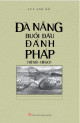 Đà Nẵng buổi đầu đánh Pháp (1858-1860)