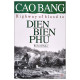 Cao Bang - Highway of blood to Dien Bien Phu