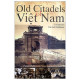 Old citadels of Việt Nam