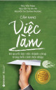 Cẩm nang việc làm : bí quyết tìm việc thành công trong bối cảnh hội nhập