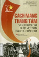 Cách mạng tháng Tám và sự ra đời của nước Việt Nam Dân chủ Cộng hòa