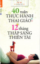 40 tuần thực hành thai giáo, 12 tháng thắp sáng thiên tài