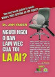 Người ngồi ở bàn làm việc của tôi là ai?