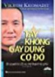 Tay không gây dựng cơ đồ : từ 25 xu trở thành tỷ phú