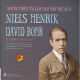 Những Thiên Tài Làm Thay Đổi Thế Giới - Niels Henrik David Bohr