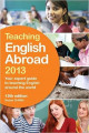 Teaching English abroad 2013 : your expert guide to teaching English around the world