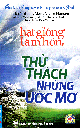 Hạt giống tâm hồn: Thử thách những ước mơ