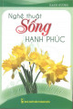 Nghệ thuật sống hạnh phúc