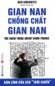 Gian nan chồng chất gian nan : bản lĩnh của một ceo ''Thời Chiến''