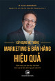 Xây dựng hệ thống marketing & bán hàng hiệu quả