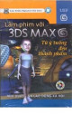 Làm Phim Với 3DS Max 6