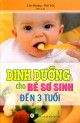 Dinh dưỡng cho bé sơ sinh đến 3 tuổi