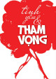 Tình yêu & tham vọng