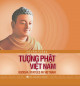 Tượng phật Việt Nam = Buddha statues in VietNam / Võ Văn Tường