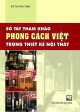 Sổ tay tham khảo phong cách Việt trong thiết kế nội thất