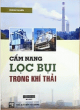 Cẩm nang lọc bụi trong khí thải