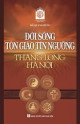 Đời sống tôn giáo tín ngưỡng Thăng Long - Hà Nội