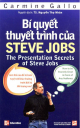 Bí quyết thuyết trình của Steve Jobs : làm thế nào để trở nên tuyệt vời khác thường trước bất kỳ đối tượng nào?