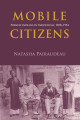 Mobile citizens : French Indians in Indochina, 1858-1954