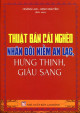 Thuật bán cái nghèo nhân đôi niềm an lạc, hưng thịnh giàu sang