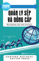 Quản lý sếp và đồng cấp