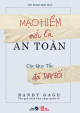 Mạo hiểm mới là an toàn: Các quy tắc đã thay đổi