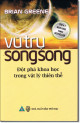 Vũ trụ song song : đột phá khoa học trong vật lý thiên thể