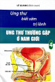 Ung thư biết sớm trị lành. T 4, Ung thư thường gặp ở nam giới