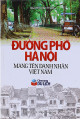 Đường phố Hà Nội mang tên danh nhân Việt Nam (Cẩm nang du lịch Thủ Đô)