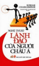 Nghệ thuật lãnh đạo của người châu Á