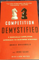 Competition Demystified: A Radically Simplified Approach to Business Strategy