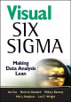 Visual Six Sigma: Making Data Analysis Lean