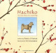 Hachiko: The True Story of a Loyal Dog