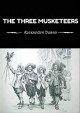 The Three Musketeers (The D'Artagnan Romances, #1)