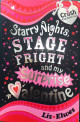 Starry Nights, Stage Fright and My Surprise Valentine