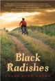 Black Radishes (Black Radishes, #1)