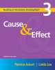 Reading and Vocabulary Development 3: Cause & Effect