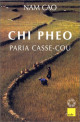 Chi Pheo, Paria Casse-Cou