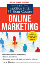 The McGraw-Hill 36-Hour Course: Online Marketing