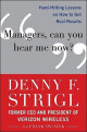 Managers, Can You Hear Me Now?: Hard-Hitting Lessons on How to Get Real Results